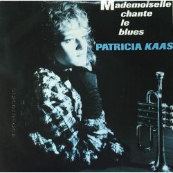 Patricia Kaas ‎– Mademoiselle Chante Le Blues Plak-lp