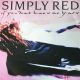 Simply Red ‎– If You Don't Know Me By Now