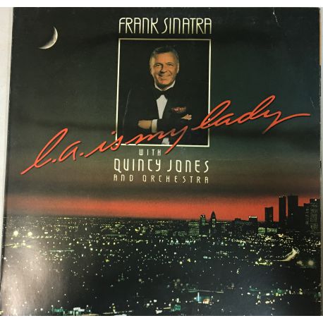 Frank Sinatra With Quincy Jones And Orchestra* ‎– L.A. Is My Lady