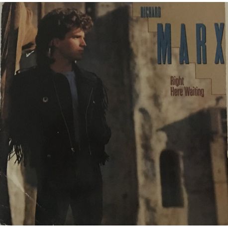 Richard Marx ‎– Right Here Waiting