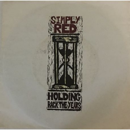 Simply Red ‎– Holding Back The Years