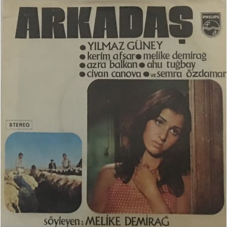 Melike Demirağ ‎– Arkadaş / İsimsiz Kahramanlar