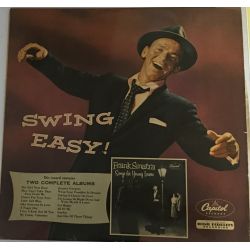Frank Sinatra ‎– Swing Easy! And Songs For Young Lovers