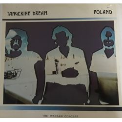 Tangerine Dream ‎– Poland (The Warsaw Concert) 2LP