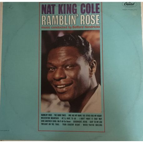 Nat King Cole ‎– Ramblin' Rose