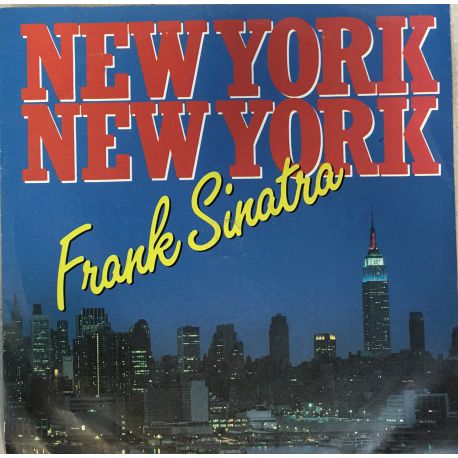 Frank Sinatra ‎– New York New York