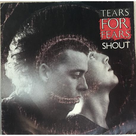 Tears For Fears ‎– Shout
