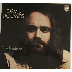 Démis Roussos* ‎– My Only Fascination Plak-lp