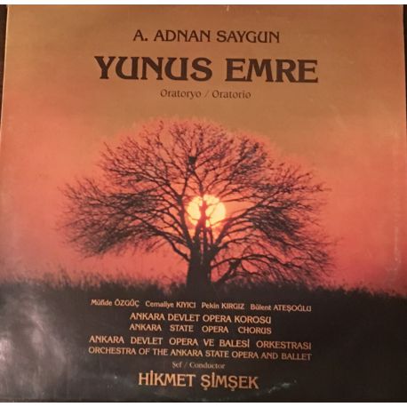 Ahmed Adnan Saygun ‎– Yunus Emre