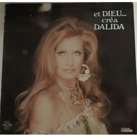 Dalida ‎– Et Dieu... Créa Dalida 2LP
