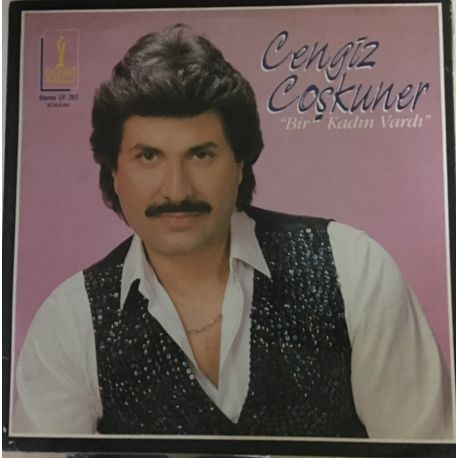 Cengiz Coşkuner ‎– Bir Kadın Vardı