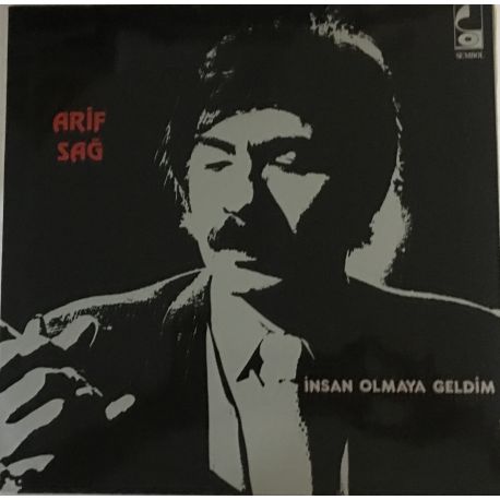 Arif Sağ ‎– İnsan Olmaya Geldim