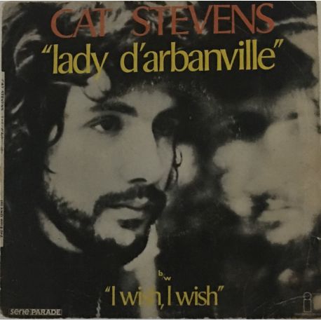 Cat Stevens ‎– Lady D'Arbanville / I Wish, I Wish