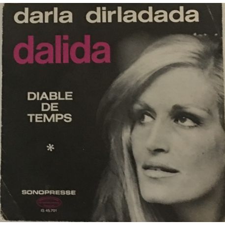 Dalida ‎– Darla Dirladada / Diable De Temps
