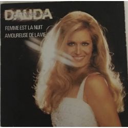 Dalida ‎– Femme Est La Nuit / Amoureuse De La Vie Plak