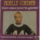 Noelle Cordier* ‎– Mon Cœur Pour Te Garder (Haykıracak Nefesim)