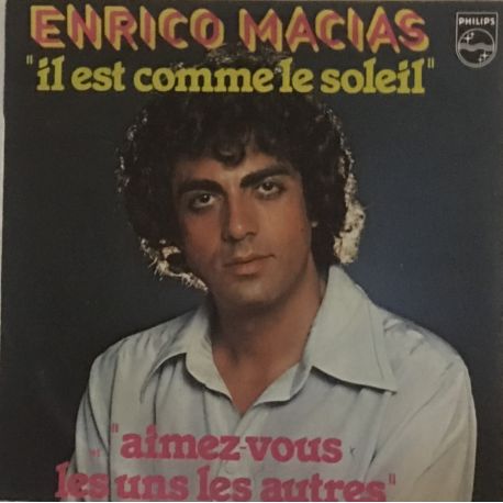 Enrico Macias ‎– Il Est Comme Le Soleil