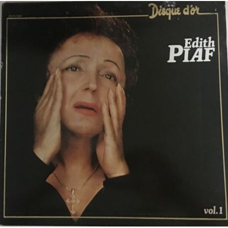 Edith Piaf ‎– Disque D'Or - Vol. 1