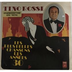 Tino Rossi ‎– Les Plus Belles Chansons Des Années 30
