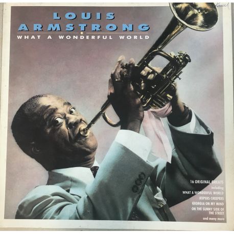 Louis Armstrong ‎– What A Wonderful World