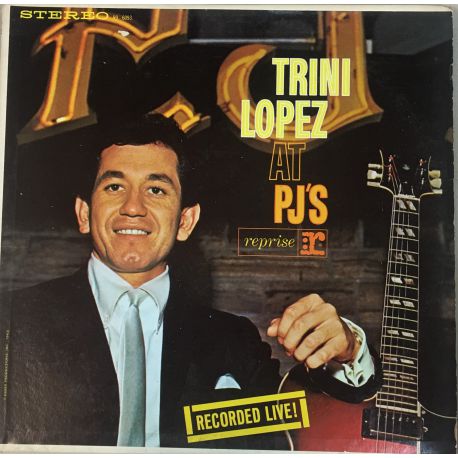 Trini Lopez ‎– Trini Lopez At PJ's