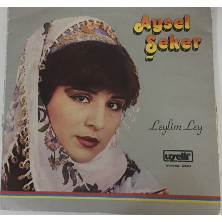 Aysel Şeker ‎– Leylim Ley