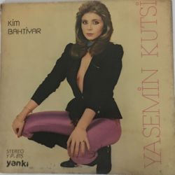 Yasemin Kutsi ‎– Kim Bahtiyar