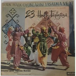 İstanbul Şehir Operası Korosu ‎– 23 Halk Türküsü Plak