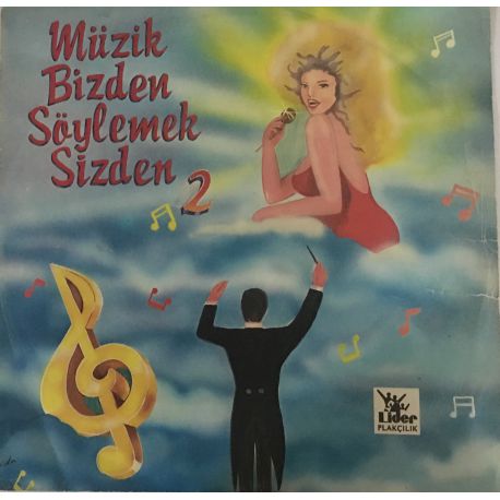 Müzik Bizden Söylemek Sizden