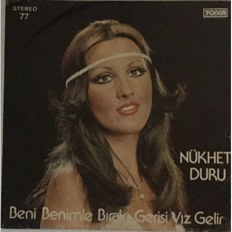 Nükhet Duru ‎– Beni Benimle Bırak / Gerisi Vız Gelir