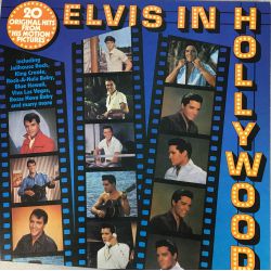 Elvis Presley ‎– Elvis In Hollywood