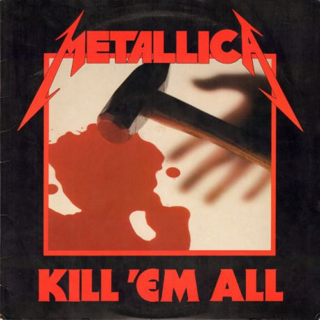 Metallica ‎– Kill 'Em All