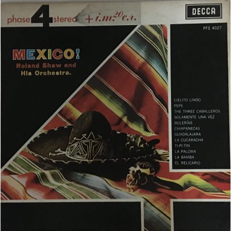 Roland Shaw And His Orchestra* ‎– Mexico!