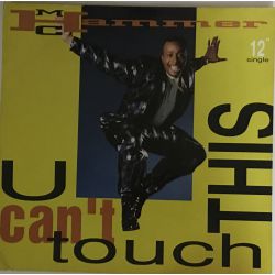 M.C. Hammer* ‎– U Can't Touch This (Maxi)