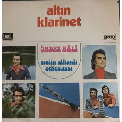 Önder Bâli*, Metin Alkanlı Orkestrası ‎– Altın Klarinet