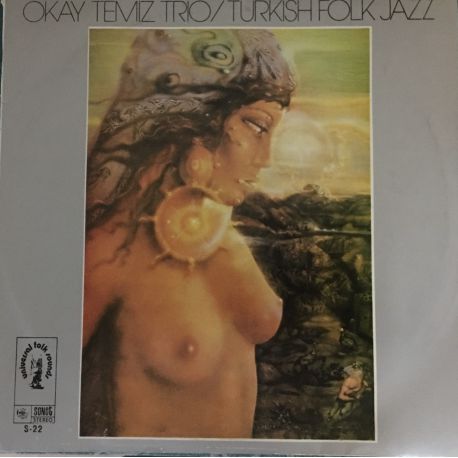Okay Temiz Trio ‎– Turkish Folk Jazz