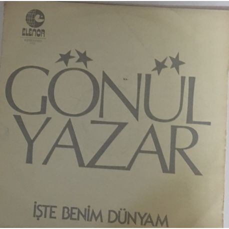 Gönül Yazar ‎– İŞTE BENİM DÜNYAM