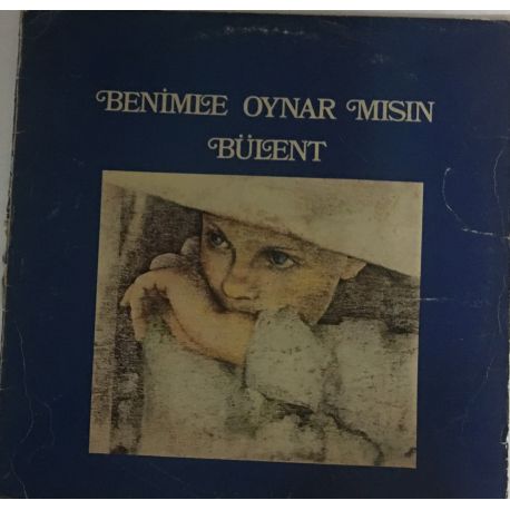 Bülent Ortaçgil ‎– Benimle Oynar Mısın