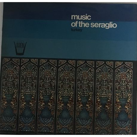 Osmanlı Saray Müziği ‎– Music Of The Seraglio