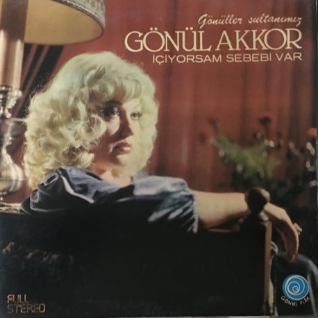 Gönül Akkor ‎– İçiyorsam Sebebi Var