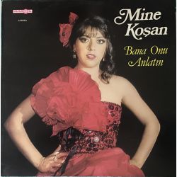 Mine Koşan ‎– Bana Onu Anlatın