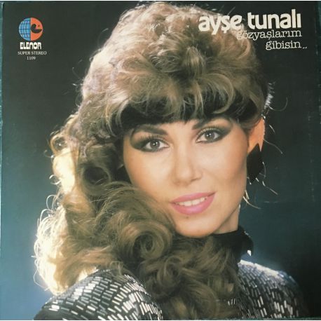 Ayşe Tunalı ‎– Gözyaşlarım Gibisin