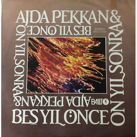 Ajda Pekkan & Beş Yıl Önce On Yıl Sonra ‎– Ajda Pekkan & Beş Yıl Önce On Yıl Sonra