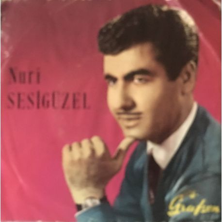 Nuri Sesigüzel ‎– Emmioğlu / Ham Meyvayı Kopardılar Dalından