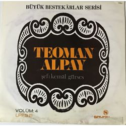 TEOMAN ALPAY - Buyuk Bestekarlar serisi Plak