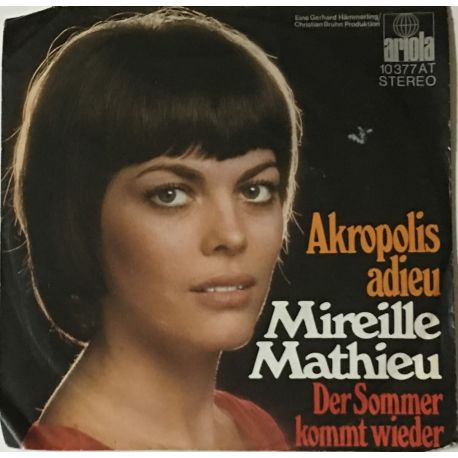Mireille Mathieu ‎– Akropolis Adieu