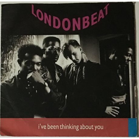 Londonbeat ‎– I've Been Thinking About You