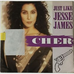 Cher ‎– Just Like Jesse James