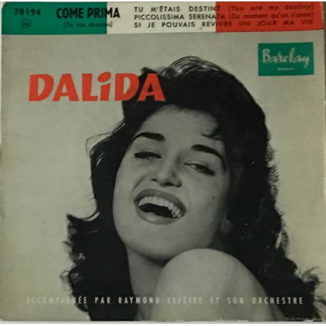 Dalida Accompagnée Par Raymond Lefèvre Et Son Orchestre* ‎– Come Prima (Tu Me Donnes)