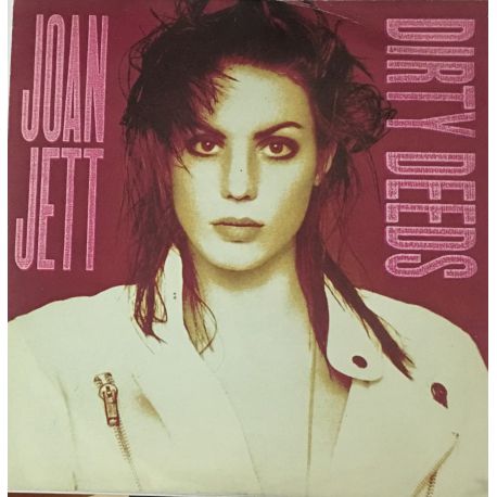 Joan Jett ‎– Dirty Deeds Plak